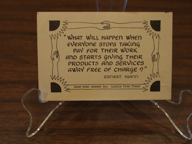 Ernest Mann's Priceless Economic System communicated in a question. Flier from the Ernest Mann collection donated by Hanno Beck to the Morrison County Historical Society, June 2016.