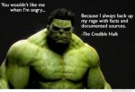 The Credible Hulk, image from WeKnowMemes.com, June 7, 2012: http://weknowmemes.com/2012/06/the-credible-hulk/
